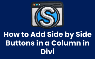 How to Add Side by Side Buttons in a Column in Divi
