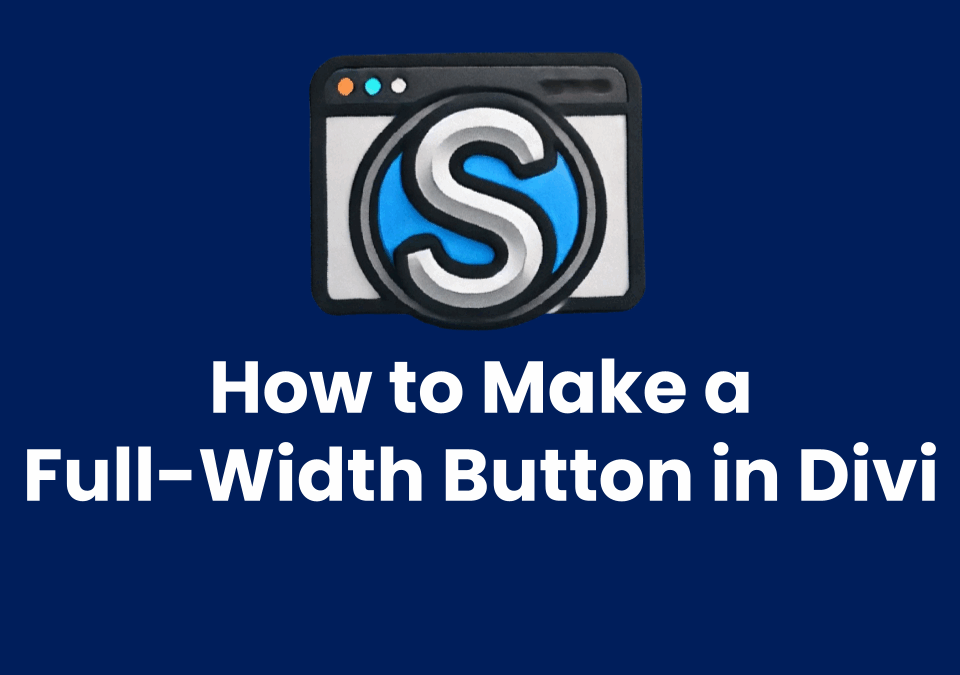 How to Make a Full-Width Button in Divi
